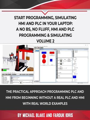 cover image of Start Programming, Simulating HMI and PLC in Your Laptop